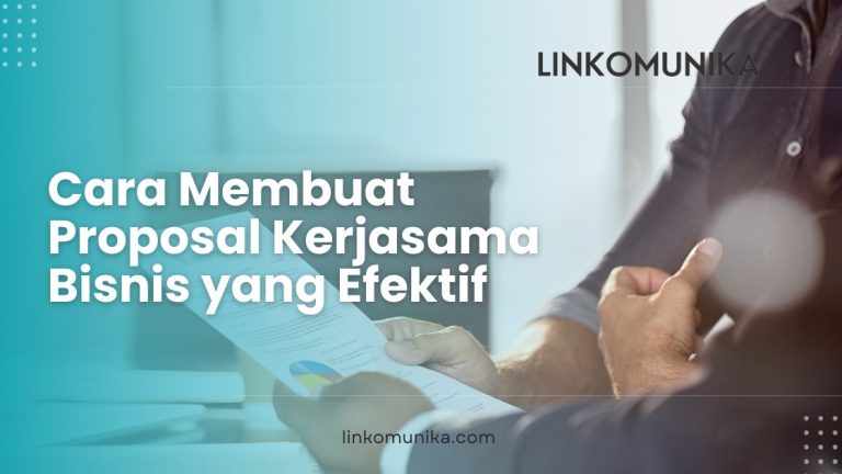 Cara Membuat Proposal Kerjasama Bisnis