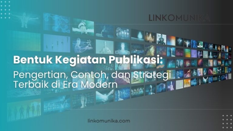 Bentuk Kegiatan Publikasi
